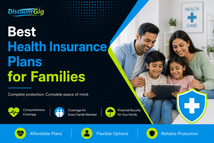 Best Health Insurance Plans for Families